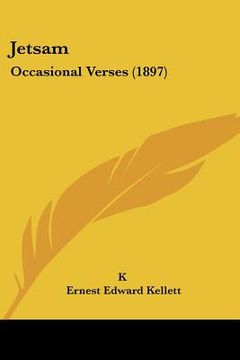 portada jetsam: occasional verses (1897) (in English)