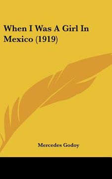 portada when i was a girl in mexico (1919) (en Inglés)