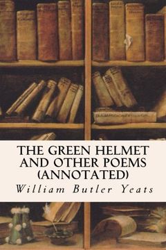 portada The Green Helmet and Other Poems (annotated)