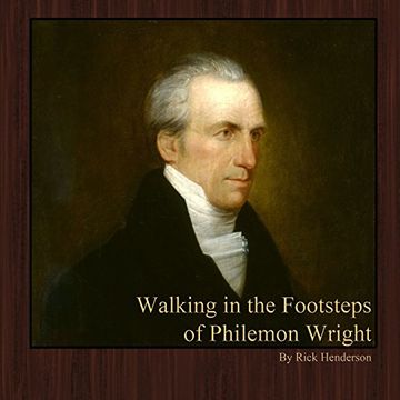 portada Walking in the Footsteps of Philemon Wright (en Inglés)