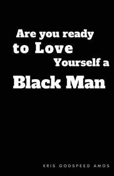 portada Are you Ready to Love Yourself a Black Man? (en Inglés)