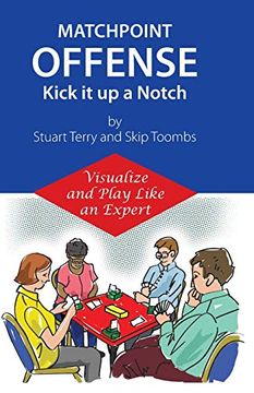 portada Matchpoint Offense -- Kick it up a Notch: Visualize and Play Like an Expert (en Inglés)