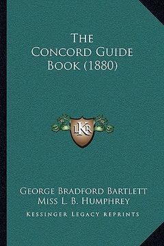 portada the concord guide book (1880) (en Inglés)