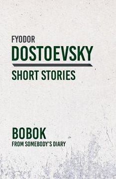 portada Bobok; From Somebody's Diary (in English)
