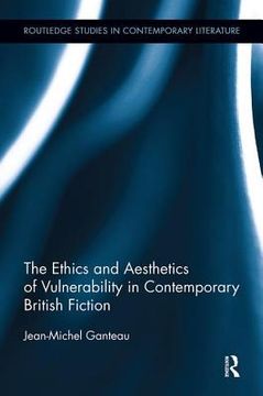 portada The Ethics and Aesthetics of Vulnerability in Contemporary British Fiction (in English)