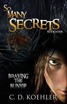 portada So Many Secrets: Braving the Bunyip Book Four (en Inglés)