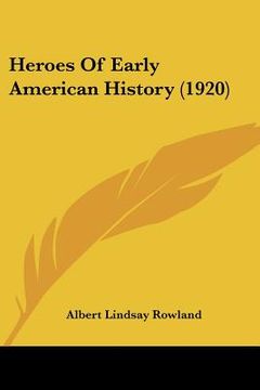 portada heroes of early american history (1920)