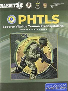 portada Phtls: Soporte Vital de Trauma Prehospitalario, Novena Edición Militar: Soporte Vital de Trauma Prehospitalario, Novena Edición Militar: 