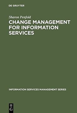 portada Change Management for Information Services (Information Services Management Series)