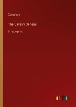 portada The Cavalry General: in large print (en Inglés)
