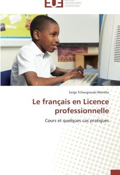 portada Le français en Licence professionnelle: Cours et quelques cas pratiques