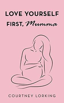 portada Love Yourself First, Mumma (in English)