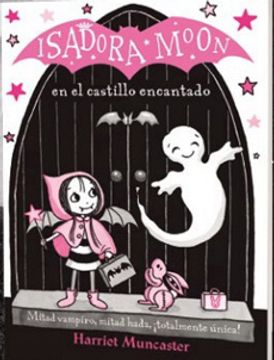 portada Isadora Moon En El Castillo Encantado (Isadora Moon #6)