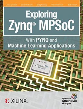 portada Exploring Zynq Mpsoc: With Pynq and Machine Learning Applications (in English)