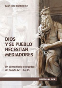 portada Dios y su Pueblo Necesitan Mediadores (in Spanish)