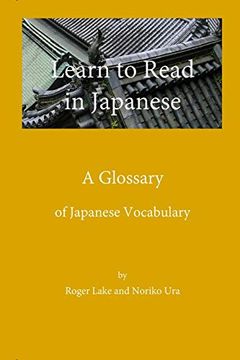 portada Learn to Read in Japanese: A Glossary (en Inglés)