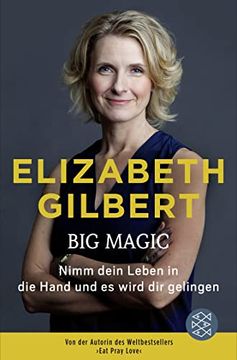 portada Big Magic: Nimm Dein Leben in die Hand und es Wird dir Gelingen (in German)
