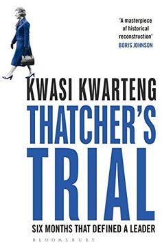 portada Thatcher’s Trial: Six Months That Defined a Leader