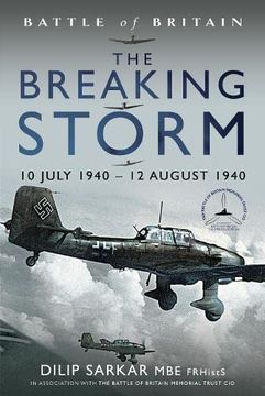 portada The Breaking Storm: 10 July 1940 - 12 August 1940 (en Inglés)
