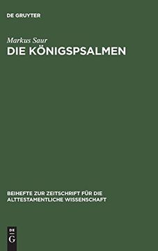 portada Die Konigspsalmen: Studien zur Entstehung und Theologie 