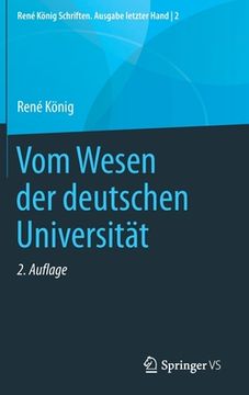 portada Vom Wesen der Deutschen Universität: 2 (René König Schriften. Ausgabe Letzter Hand) (in German)
