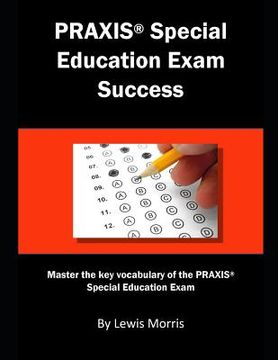 portada Praxis Special Education Exam Success: Master the Key Vocabulary of the Praxis Special Education Exam
