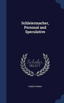 portada Schleiermacher, Personal and Speculative