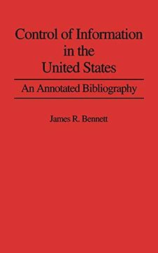 portada Control of Information in the United States: An Annotated Bibliography of Books 