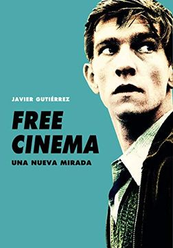 portada Free Cinema. Una Nueva Mirada (in Spanish)
