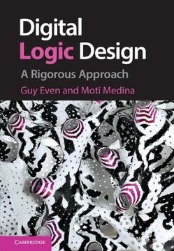 portada Digital Logic Design: A Rigorous Approach (en Inglés)