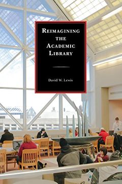 portada Reimagining the Academic Library
