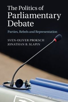 portada The Politics of Parliamentary Debate (en Inglés)
