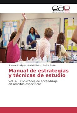 portada Manual de estrategias y técnicas de estudio: Vol. 4. Dificultades de aprendizaje en ámbitos específicos (Spanish Edition)