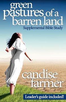 portada green pastures of a barren land: supplemental bible study (en Inglés)