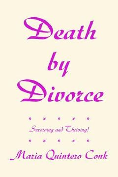 portada death by divorce: surviving and thriving! (en Inglés)