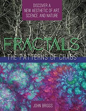 portada Fractals: The Patterns of Chaos: Discovering a new Aesthetic of Art, Science, and Nature (a Touchstone Book) (en Inglés)
