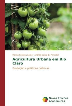 portada Agricultura Urbana em Rio Claro: Produção e políticas públicas