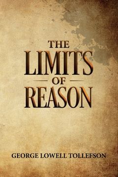 portada The Limits of Reason (en Inglés)