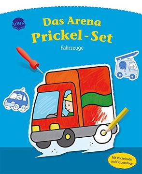 portada Das Arena Prickel-Set. Fahrzeuge: Mit Filzmatte und Prickelnadel Aufstellfiguren Ausstanzen ab 4 Jahren (in German)