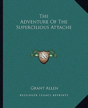 portada the adventure of the supercilious attache