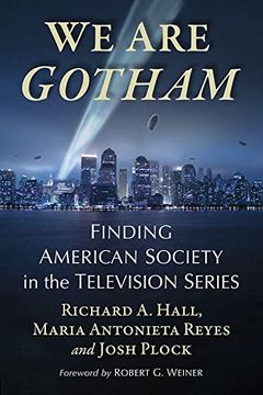portada We are Gotham: Finding American Society in the Television Series (in English)