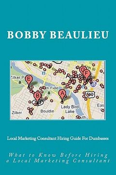 portada local marketing consultant hiring guide for dumbassess (in English)