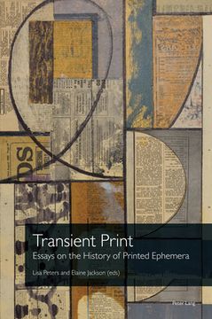 portada Transient Print: Essays on the History of Printed Ephemera (en Inglés)