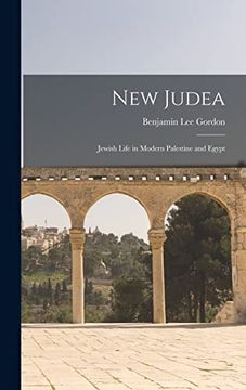 portada New Judea: Jewish Life in Modern Palestine and Egypt (en Inglés)