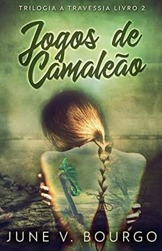 portada Jogos de Camaleão (2) (Trilogia a Travessia) (en Portugués)