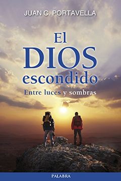 portada El Dios Escondido: Entre Luces y Sombras (in Spanish)