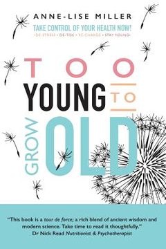 portada Too Young to Grow Old (en Inglés)