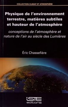 portada Physique de L'environnement Terrestre, Matières Subtiles et Hauteur de L'atmosphère (en Francés)