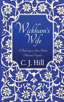 portada Wickham's Wife: A Back-story to Jane Austen's Pride and Prejudice (en Inglés)