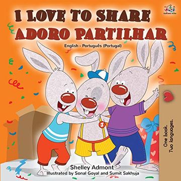 portada I Love to Share Adoro Partilhar: English Portuguese Bilingual Book -Portugal (English Portuguese Portugal Bilingual Collection) (in Portuguese)